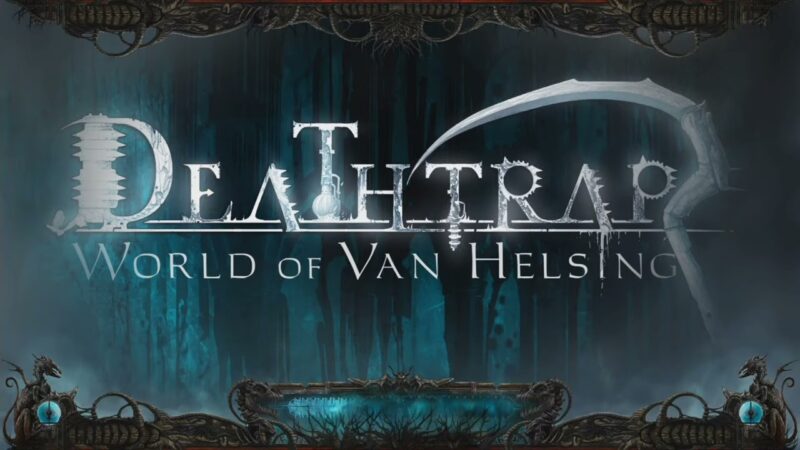 World of Van Helsing_ Deathtrap